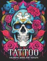 Tattoo Coloring Book for Adults: 40 New Age and Traditional Designs - Bradley Tuttle - 9798856464350