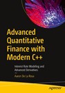Advanced Quantitative Finance with Modern C++ - Aaron de La Rosa - 9798868820588