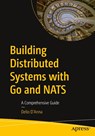 Building Distributed Systems with Go and NATS - Delio D'Anna - 9798868820885