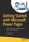 Getting Started with Microsoft Power Pages - Dr. Gomathi S ; Jerald Felix - 9798868826665