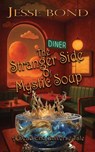 Bond, J: Stranger Side of Mystic Soup - Jesse Bond - 9798868970498