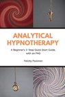 Analytical Hypnotherapy - Felictity Paulman - 9798869061386