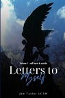 Letters to Myself Volume 1 - Jen Taylor - 9798869069498