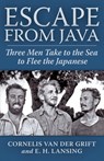 Escape from Java - Cornelis van der Grift ; E. H. Lansing - 9798869094100