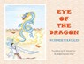 Eye of the Dragon: 14 Chinese Folktales - Robert Yee - 9798869102034