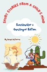 Short Stories From a Child's Mind - Joseph Gutierrez - 9798869332608