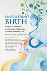 Empowering Birth - Michael J. Hervey - 9798869348128
