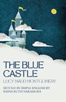 The Blue Castle - Lucy Maud Montgomery - 9798869374363
