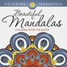 Beautiful Mandalas Coloring Book For Adults - Coloring Therapist - 9798869447166