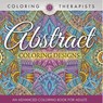 Abstract Coloring Designs - Coloring Therapist - 9798869447388