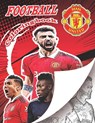 Man United Football Team Coloring Book: A soccer coloring book for all you soccer fans, for Adults and Kids - Football Coloring Books - 9798870338606