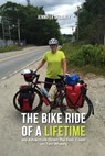 The Bike Ride of a Lifetime: My Adventure Down the East Coast on Two Wheels - Jennifer Delaney - 9798872589808