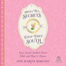Sweet Tea Secrets from the Deep-Fried South: Sassy, Sacred, Southern Stories Filled with Hope and Humor -  - 9798874724078