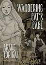 Wandering Cat's Cage - Akane Torikai - 9798875002397