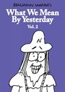 What We Mean By Yesterday: Vol. 2 - Benjamin Marra - 9798875002403