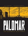 Palomar: The Heartbreak Soup Stories - Gilbert Hernandez - 9798875002663