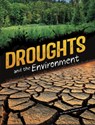 Droughts and the Environment - Marcia Amidon Lusted - 9798875216947