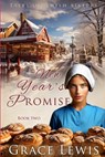 New Year's Promise: Inspirational Amish Romance - Grace Lewis - 9798876015877