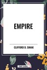 Simak, C: Empire - Clifford D. Simak - 9798880904259