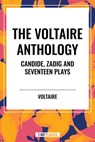 The Voltaire Anthology - Voltaire ; Fran Ois-Marie Arouet ; William F Fleming - 9798880922291