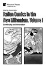 Italian Comics in the New Millennium. Vol. 1. Continuity and Innovation - Alessio Aletta - 9798881903954