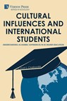 Cultural Influences and International Students - Kruti S. Chaliawala - 9798881904203