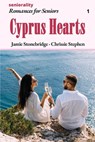 Cyprus Hearts: A Large Print Light Romance for Seniors - Jamie Stonebridge - 9798882922954