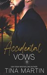 Accidental Vows - Tina Martin - 9798883199287