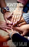 Awful Group - SAGAR,  Anay Singh - 9798885030953