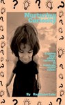 Nurturing Curiosity - Rayquest Labs - 9798885039055