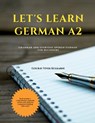Let's Learn German A2: Grammar and everyday spoken German for beginners - Gourav Vivek Kulkarni - 9798885692908