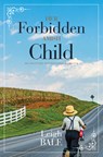 Her Forbidden Amish Child: An Uplifting Inspirational Romance - Leigh Bale - 9798885782524