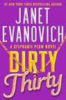 Evanovich, J: Dirty Thirty - Janet Evanovich - 9798885792653