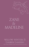 Zane & Madeline - Willow Winters ; Lauren Landish - 9798885922845