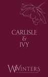 Carlisle & Ivy - W. Winters - 9798885926140