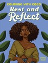 Coloring with Coco: Rest and Reflect - Andrea Ballo - 9798886084412