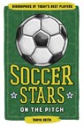 Soccer Stars on the Pitch - Tanya Keith - 9798886085273