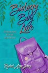 Biology Boy Love - Rachel Anne Jones - 9798886534177