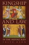 Kingship and Law in the Middle Ages - Fritz Kern - 9798886770605