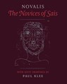The Novices of Sais: With Sixty Drawings by Paul Klee - Novalis - 9798886771077