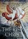 The Risen Christ - Caryll Houselander - 9798886771206