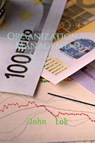 Organizational Management Science Strategy - John Lok - 9798886841695