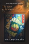 The Voice of Genius is Soft - Peter D. King - 9798887032078