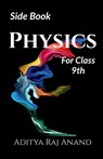 Physics for class 9 - Aditya Raj - 9798887174174