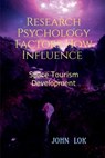 Research Psychology Factors How Influence - LOK,  John - 9798887175256