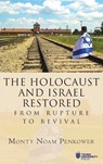 The Holocaust and Israel Restored - Monty Noam Penkower - 9798887197746