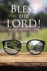 Bless The LORD! - Yolanda "Cookie" Doyle - 9798887516196