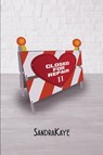 Closed For Repair II - Sandrakaye - 9798887754369