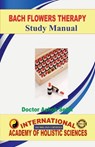 Bach Flowers Therapy - Doctor Ashok Sethi - 9798887832715