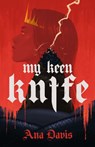 My Keen Knife - Ana Davis - 9798887980874